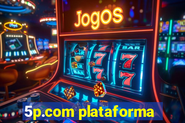 5p.com plataforma